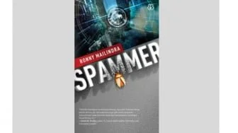 Novel Spammer, Berawal dari Teror Digital Berubah Menjadi Teror Fisik Nyata