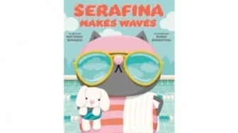 Review Serafina Makes Waves: Buku Bergambar Penuh Tawa dan Pelajaran Hidup