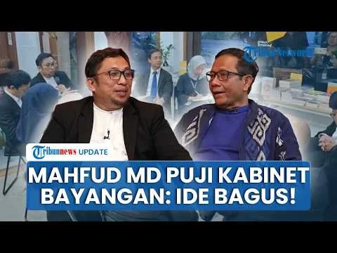 Respons Mahfud MD soal Kabinet Bayangan di Era Prabowo: Ide Bagus! Tidak Langgar Konstitusi