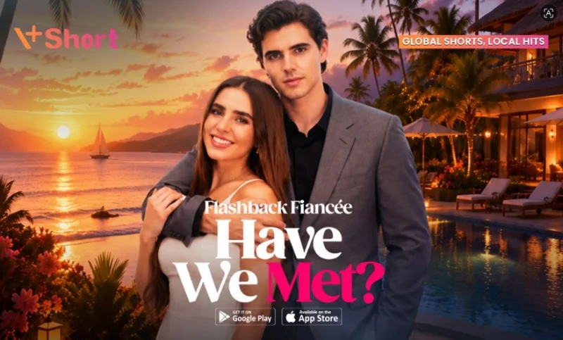 Sinopsis Microdrama Flashback Fiancée: Have We Met? di V+Short