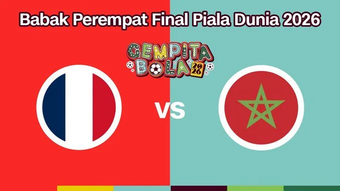 LIVE REPORT: Prancis vs Maroko di Perempat Final Piala Dunia 2026