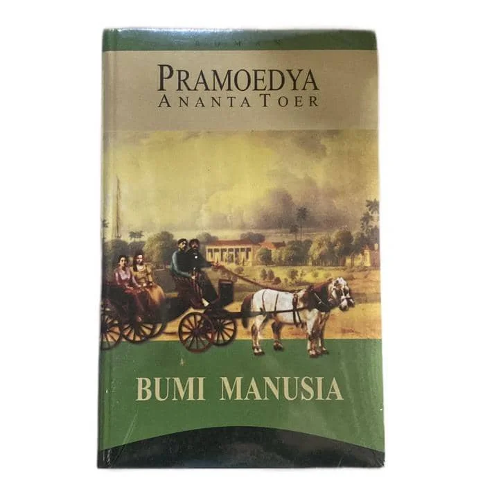 Bumi Manusia - Pramoedya Ananta Toer 